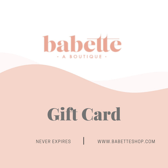 Load image into Gallery viewer, Babette Boutique Gift Card - babette.shop
